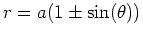 $r = a(1 \pm \sin(\theta))$