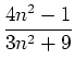 $\displaystyle \frac{4n^2-1}{3n^2+9}$