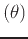 $(\theta )$
