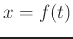 $x=f(t)$