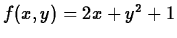 $f(x,y)=2x+y^2+1$