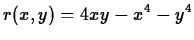 $\displaystyle r(x,y) =4xy-x^4-y^4 $