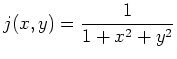 $\displaystyle j(x,y)=\frac{1}{1+x^2+y^2}$