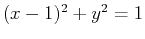 $(x-1)^2+y^2=1$