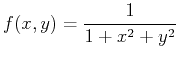 $\displaystyle f(x,y)=\frac{1}{1+x^2+y^2}$