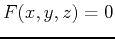 $\displaystyle F(x,y,z)=0$