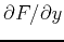 $\displaystyle \partial F /\partial
y$