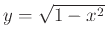 $y=\sqrt{1-x^2}$