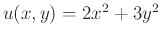 $u(x,y)=2x^2+3y^2$