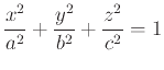 $\displaystyle \frac{x^2}{a^2}+\frac{y^2}{b^2}+\frac{z^2}{c^2}=1$