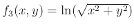 $f_3(x,y)=\ln(\sqrt{x^2+y^2})$