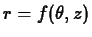 $r=f(\theta,z)$
