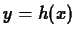 $y=h(x)$