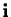 ${\bf i}$