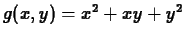 $g(x,y)=x^2+xy+y^2$