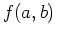 $f(a,b)$