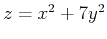 $z=x^2+7y^2$