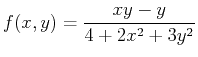 $\displaystyle f(x,y)=\frac{xy-y}{4+2x^2+3y^2}$