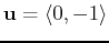 $\displaystyle \mathbf{u} = \langle 0, -1 \rangle$