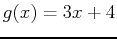 $g(x)=3x+4$