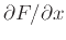 $\displaystyle \partial F /\partial x$
