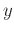 $\displaystyle y$