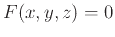 $\displaystyle F(x,y,z)=0$