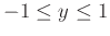$-1 \leq y \leq 1$