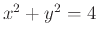 $x^2+y^2=4$