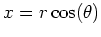 $x=r\cos(\theta)$