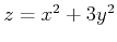 $z=x^2+3y^2$