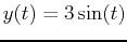 $y(t)=3\sin(t)$