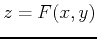 $z =
F(x,y)$