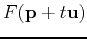 $F(\mathbf{p}+t\mathbf{u})$