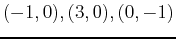 $(-1, 0), (3, 0), (0, -1)$