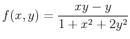 $\displaystyle f(x,y)=\frac{xy-y}{1+x^2+2y^2}$