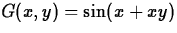 $G(x,y) = \sin(x+xy)$