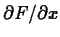 $\partial F /\partial x$