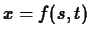 $x=f(s,t)$