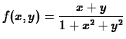$\displaystyle f(x,y) = \frac{x+y}{1+x^2+y^2} $