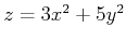 $z=3x^2+5y^2$