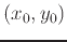 $\displaystyle (x_0,y_0)$