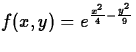 $\displaystyle f(x,y) = e^{\frac{x^2}{4}-\frac{y^2}{9}}$