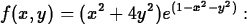 \begin{maplelatex}
\begin{displaymath}
f(x,y) = (x^2 + 4y^2)e^{(1-x^2-y^2)}:\end{displaymath}\end{maplelatex}