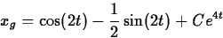 \begin{displaymath}
x_g = \cos(2t) - \frac{1}{2}\sin(2t) + Ce^{4t}\end{displaymath}