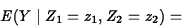 \begin{displaymath}
E(Y\mid Z_1=z_1, Z_2=z_2)=\end{displaymath}