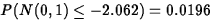 $P(N(0,1)\leq -2.062)=0.0196$