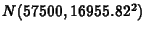 $N(57500,16955.82^2)$